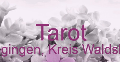 Tarot Eggingen, Kreis Waldshut | Top-Experten für Kartenlegen, Wahrsagen, Hellsehen, Zukunftsdeutung.